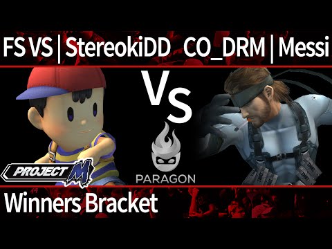 Paragon PM - FS VS | StereokiDD (Ness) vs CO_DRM | Messi (Snake) - Winners Bracket