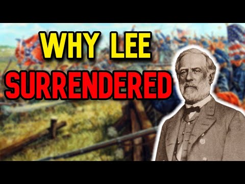 Why General Lee Surrendered at Appomattox