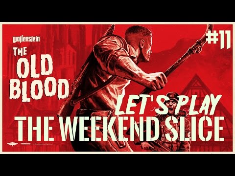 Wolfenstein The Old Blood - #11