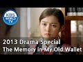 The Memory In My Old Wallet 내 낡은 지갑속의 기억 2013 Drama Special ENG 2013 06 28