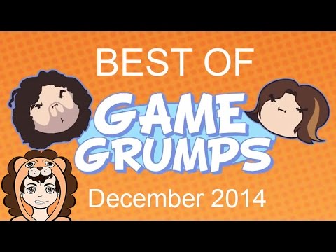 Best Of Game Grumps: December 2014