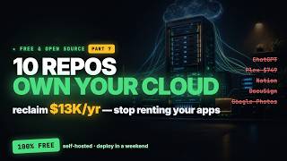 10 GitHub Repos So Good They Shouldn't Be Free — Part 7 (Self-Host & O