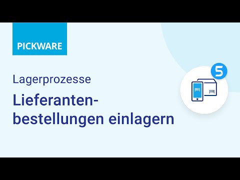 Pickware Tutorial | WMS – Lieferantenbestellungen einlagern [Lagerprozesse]