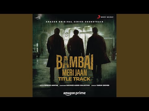 Bambai Meri Jaan (Title Track) (From "Bambai Meri Jaan")