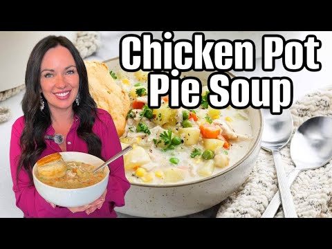 Chicken Pot Pie Soup That Tastes Like Magic!