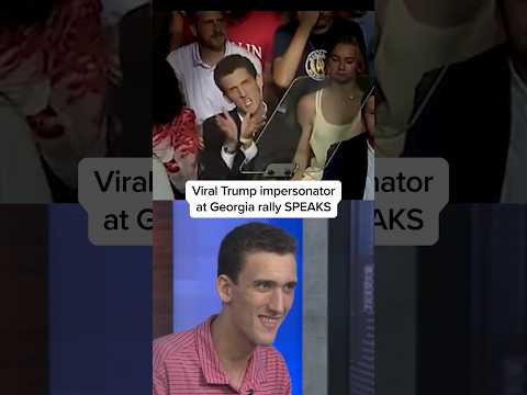 Viral Trump impersonator at Georgia rally SPEAKS