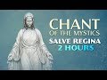 Chant of the Mystics: Gregorian Chant 
