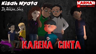 Download lagu #14 SEMUA KARENA CINTA ¶|| CERITA WARMAD #Animasi #cintasetelahcinta #persahabatan #semuaorang mp3