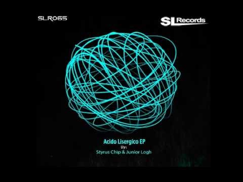 Junior Legh & Styrus Chip - Acido Lisergico (Original Mix) [SL Records]