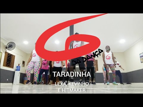 LEXA, KEVINHO E HITMAKER - TARADINHA - COREOGRAFIA G DA DANÇA