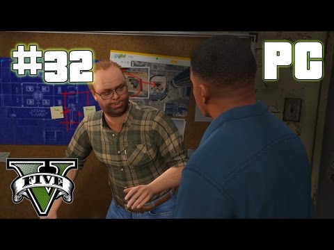 GTA V - Pc Walkthrough Part 32 - Bad Film | Max Setting - 60 FPS - HD (Grand Theft Auto V)