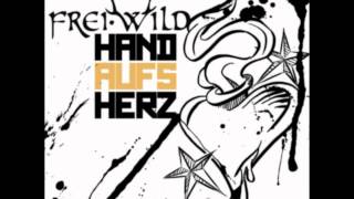 Frei.Wild - Hand aufs Herz [Feinde deiner Feinde] HD//HQ + Downloadlink + Lyrics