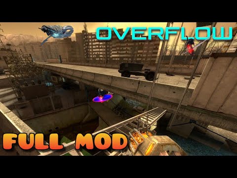 HALF LIFE 2 OVERFLOW | Full Mod Walkthrough | No Commentary