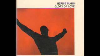 Herbie Mann: Glory of Love