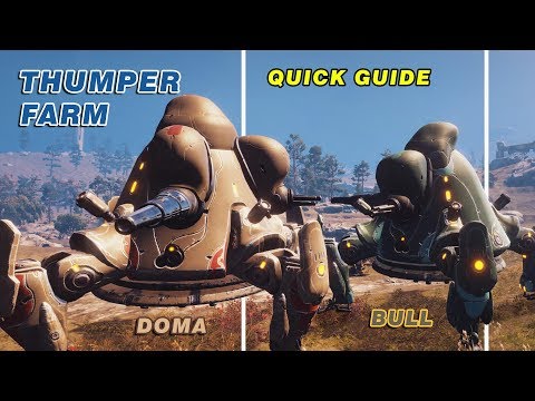 Thumper Farm (Doma/ Bull) | Quick Guide | Warframe