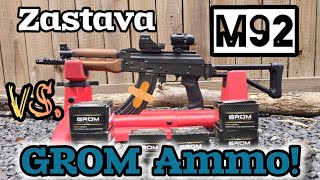Zastava M92 with GROM Ammo!