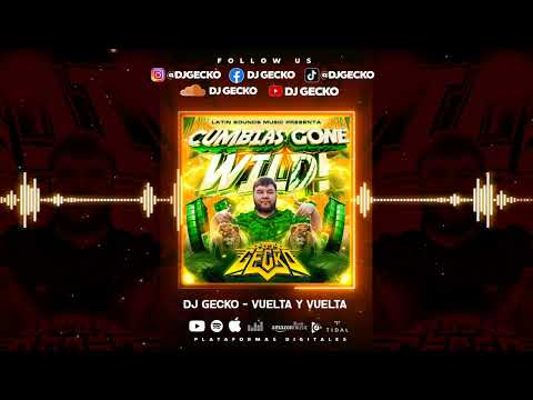 Vuelta Y Vuelta⚡Cumbias Gone Wild⚡ - @DjGecko @DjChunti