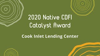 2020 OFN Conference: Native CDFI Awardee Cook Inlet Lending Center (Official)