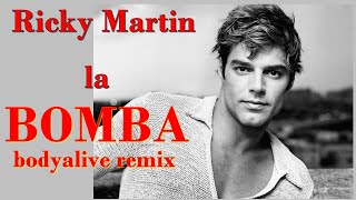 Ricky Martin - La Bomba (BodyAlive Multitracks Remix) 💯% 𝐓𝐇𝐄 𝐑𝐄𝐀𝐋 𝐎𝐍𝐄! 👍