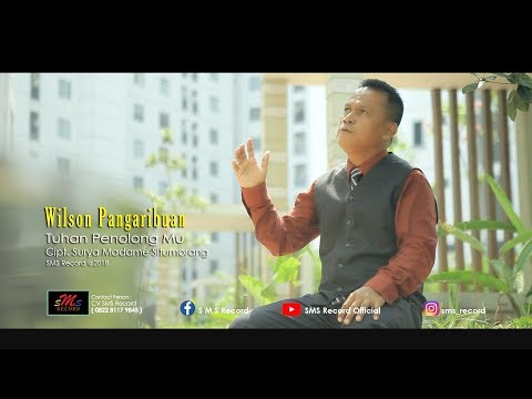 Wilson Pangaribuan - Tuhan Penolongmu [ Official Musik Video CV. SMS Record ]