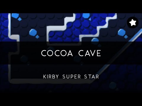 Kirby Super Star: Cocoa Cave Arrangement