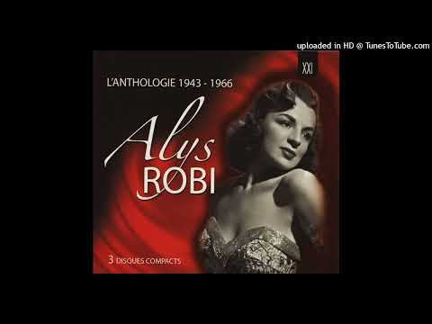 1-06 Amour (Amor) - 1944 - Alys Robi - L'Anthologie 1943 - 1966