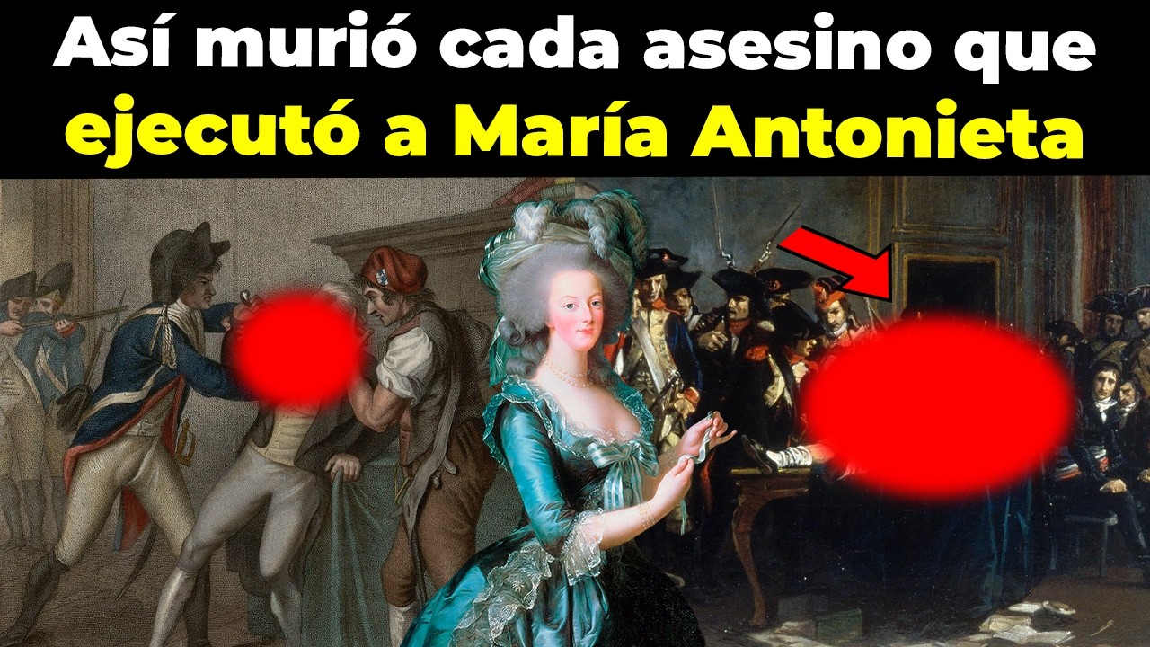Así murió CADA ASESINO que EJECUTÓ a María Antonieta, la reina guillotinada