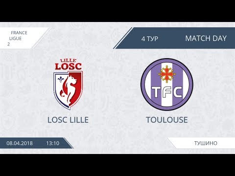 AFL18. France. Ligue 2. Day 4. LOSC Lille - Toulouse