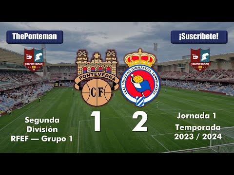 PONTEVEDRA C.F. 1 - 2 GIMNÁSTICA de TORRELAVEGA | Segunda RFEF