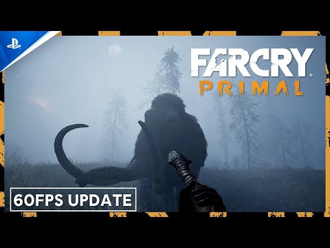 Far Cry Primal - 60FPS Update | PS5 & PS4 Games