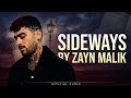 ZAYN - Sideways