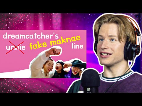 HONEST REACTION to introducing dreamcatcher's u̶n̶n̶i̶e̶ fake maknae line ✌️