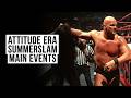 Every Attitude Era SummerSlam Main Event Austin Rock Undertaker Triple H And MORE