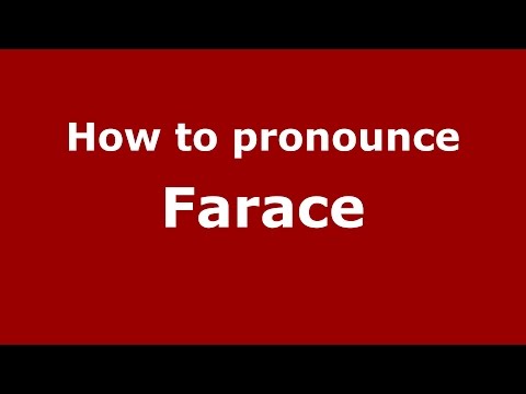 How to pronounce Farace