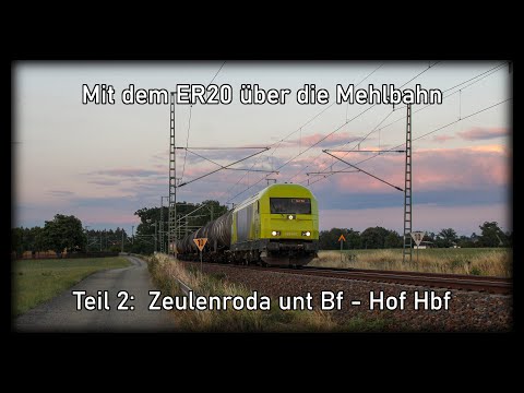 [4K] Teil 2: Mit dem ER20 über die Mehlbahn - Führerstandsmitfahrt Gera - Hof (T2 Zeulenroda - Hof)