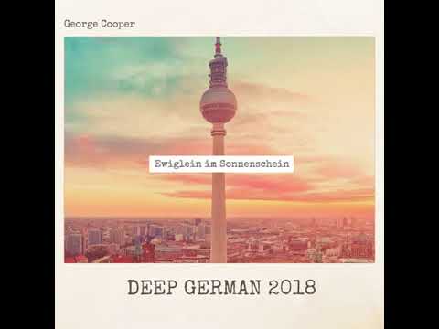 DEEP GERMAN 2018 - Ewiglein Sonnenschein by   George Cooper