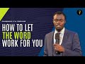 How To Let The Word Work For You Sermon Preview Apostle Grace Lubega