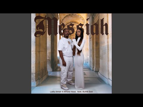 Lady Amar & Mhaw Keys - Messiah (Official Audio)