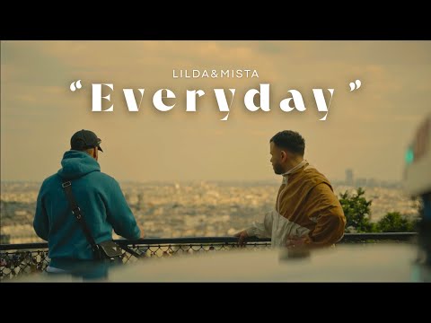 lilda - Everyday & @Mista6012officiel  (Official Music Video)