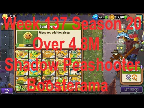 (Over 4.8M - Shadow Peashooter Boosterama) PvZ2 Arena Week 137 S20, High Level Plants - Jade League