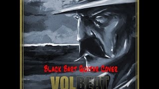 Volbeat - Black Bart Guitar Cover