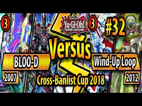 WOW.. BLOO-D (2007) vs. Wind-Up Loop (2012) - Cross-Banlist Cup 2018 - Match #32