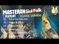 Masteran Parkit Australi Falk Doraemon Kalau Kau Suka Hati Indonesia Raya Happy Birthday