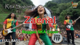 Download lagu Rita Sugiarto - Zaenal (Reggae Cover) || Full Bass mp3