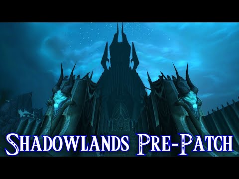 Shadowlands Pre-Patch