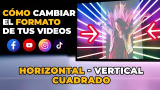 ¡Convierte tu Video Horizontal a Vertical GRATIS! | Tutorial Fácil para TikTok, Reels y Shorts 🎬