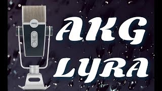 Video thumbnail for AKG LYRA USB Microphone Test / Review - The best budget USB condenser? by Obscure Mics