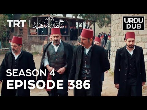 Payitaht Sultan Abdulhamid Episode 386 | Season 4