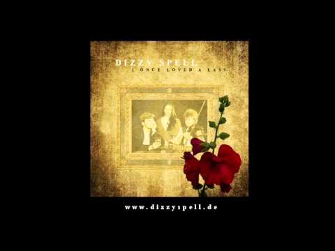 Dizzy Spell CD: I Once Loved A Lass (2013)