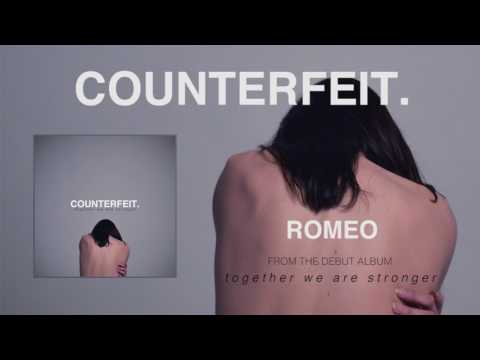 Counterfeit - Romeo (Official Audio)